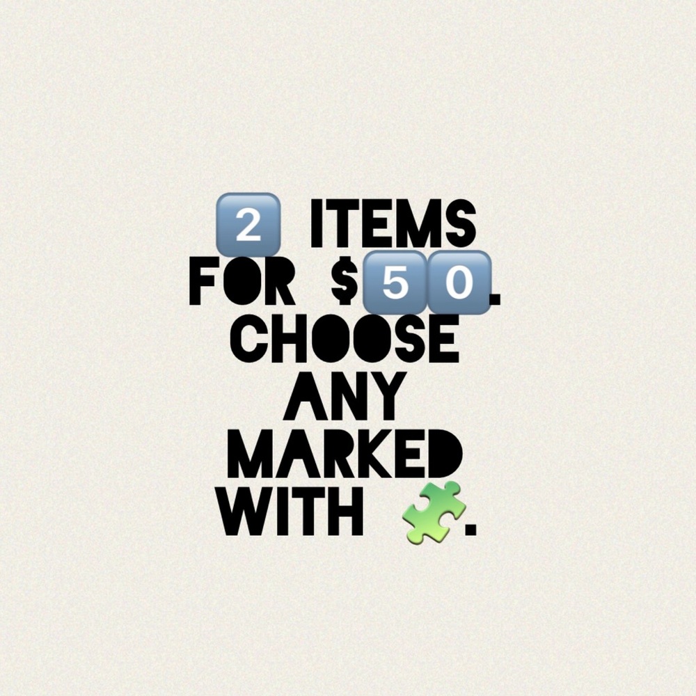 🧩Choose 2️⃣ items & bundle for $50. Various Items in my closet.